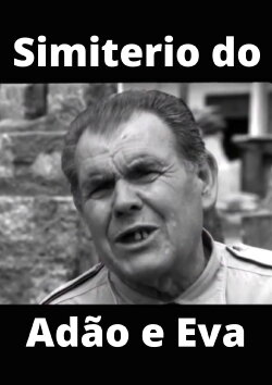 Simiterio do Adão e Eva (1974) Simiterio do Adão e Eva (1974)