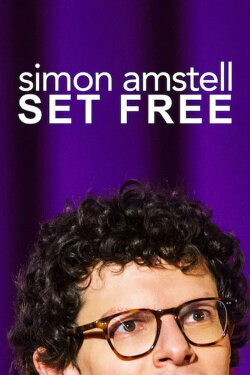 Simon Amstell: Set Free (2019) Simon Amstell: Set Free (2019)