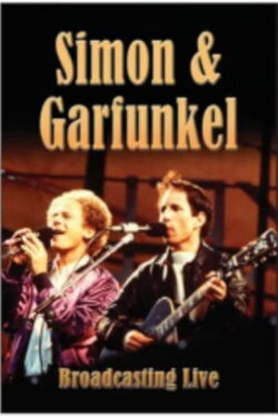 Simon & Garfunkel - Broadcasting Live (2003) Simon & Garfunkel - Broadcasting Live (2003)