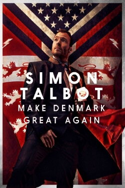 Simon Talbot: Make Denmark Great Again (2019) Simon Talbot: Make Denmark Great Again (2019)