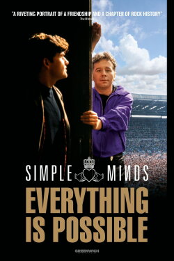 Simple Minds: Everything Is Possible (2025) Simple Minds: Everything Is Possible (2025)