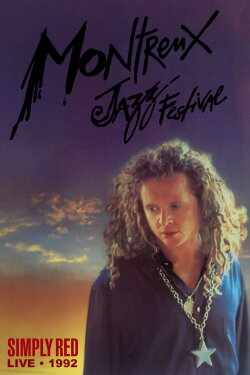 Simply Red Live In Montreux 1992 (1992) Simply Red Live In Montreux 1992 (1992)