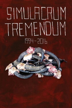 Simulacrum Tremendum (2016)