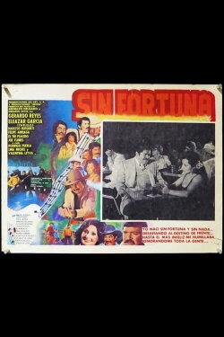 Sin fortuna (1980) Sin fortuna (1980)