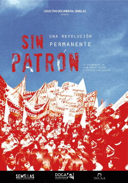 Sin patrón, una revolución permanente (2014)
