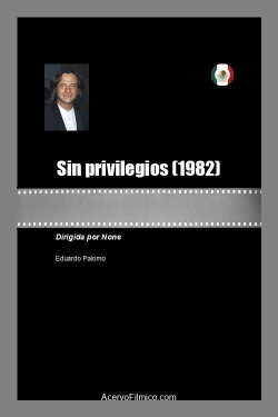 Sin privilegios (1982)