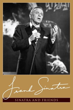 Sinatra and Friends (1977) Sinatra and Friends (1977)