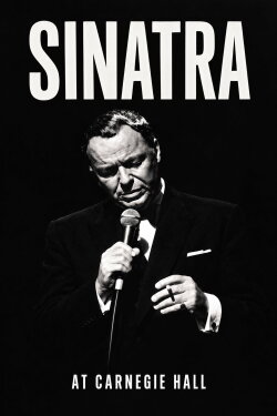Sinatra at Carnegie Hall (1980) Sinatra at Carnegie Hall (1980)