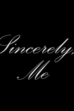 Sincerely, Me (2024)