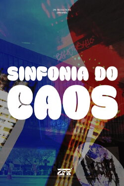 Sinfonia do Caos (2024) Sinfonia do Caos (2024)