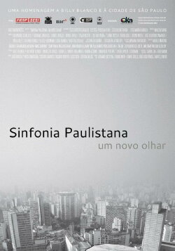 Sinfonia Paulistana, Um Novo Olhar (2013) Sinfonia Paulistana, Um Novo Olhar (2013)