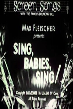Sing, Babies, Sing! (1933) Sing, Babies, Sing! (1933)