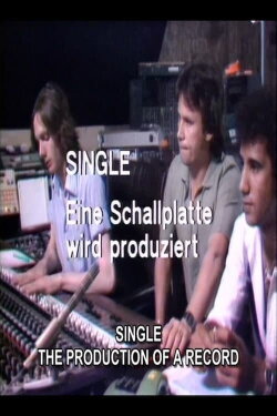 Single. A Record is Being Produced (2025)