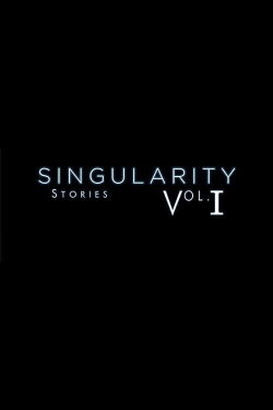 Singularity Stories Vol. I (2019)