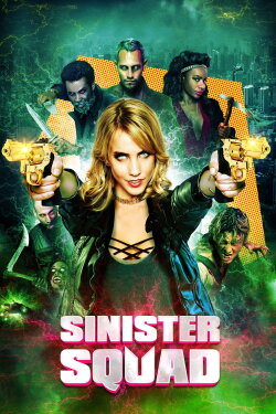 Sinister Squad (2016) Sinister Squad (2016)