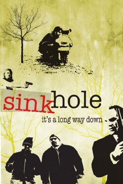 Sinkhole (2005) Sinkhole (2005)