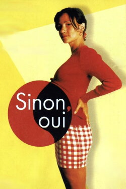 Sinon, oui (1997) Sinon, oui (1997)