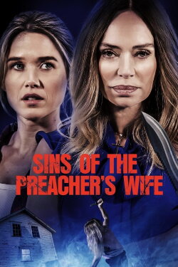 Sins of the Preacher’s Wife (2023) Sins of the Preacher’s Wife (2023)