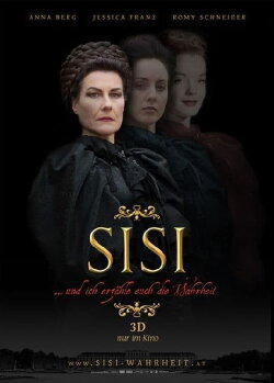 Sisi... und ich erzähle euch die Wahrheit (2012) Sisi... und ich erzähle euch die Wahrheit (2012)