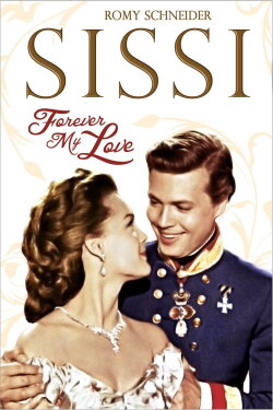 Sissi - Forever My Love (1962) Sissi - Forever My Love (1962)