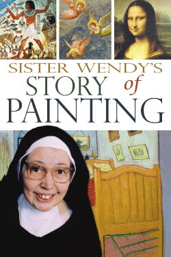 Sister Wendy's Story of Painting (1996) Sister Wendy's Story of Painting (1996)