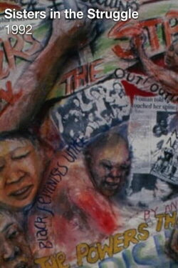 Sisters in the Struggle (1991) Sisters in the Struggle (1991)