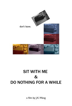 Sit With Me and Do Nothing for a While (2023)