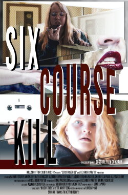 Six Course Kill (2021) Six Course Kill (2021)