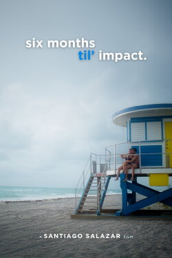Six Months Til' Impact (2024) Six Months Til' Impact (2024)