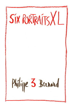 Six portraits XL : 3 Philippe et Bernard (2018) Six portraits XL : 3 Philippe et Bernard (2018)