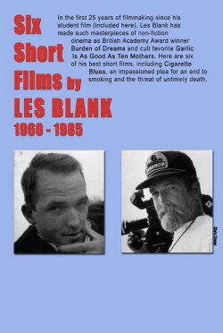 Six Short Films of Les Blank (1960-1985) (1985) Six Short Films of Les Blank (1960-1985) (1985)
