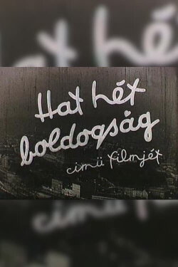 Six Weeks of Happiness (1939) Six Weeks of Happiness (1939)
