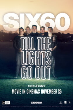 SIX60: Till the Lights Go Out (2020) SIX60: Till the Lights Go Out (2020)