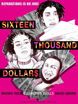 Sixteen Thousand Dollars (2020) Sixteen Thousand Dollars (2020)