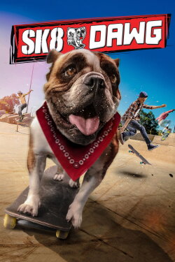 Sk8 Dawg (2018) Sk8 Dawg (2018)