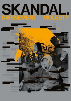 Skandal. Ewenement Molesty (2020) Skandal. Ewenement Molesty (2020)
