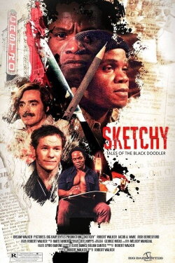 SKETCHY: Tales of the Black Doodler (2021) SKETCHY: Tales of the Black Doodler (2021)