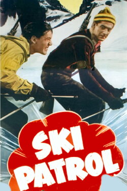 Ski Patrol (1940) Ski Patrol (1940)