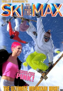 Ski to the Max (2001) Ski to the Max (2001)
