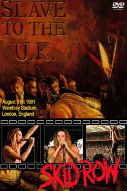Skid Row | Slave to the U.K. (1991) Skid Row | Slave to the U.K. (1991)