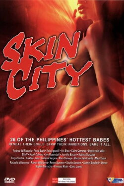 Skin City: 26 of the Philippines Hottest Babes (2007) Skin City: 26 of the Philippines Hottest Babes (2007)