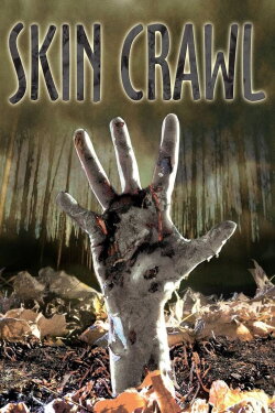 Skin Crawl (2007) Skin Crawl (2007)