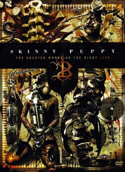 Skinny Puppy: The Greater Wrong of the Right Live (2005) Skinny Puppy: The Greater Wrong of the Right Live (2005)