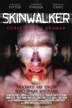 Skinwalker: Curse of the Shaman (2005) Skinwalker: Curse of the Shaman (2005)