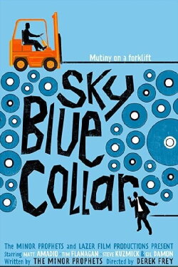 Sky Blue Collar (2013) Sky Blue Collar (2013)