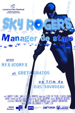 Sky Rogers: Manager to the Stars (2024) Sky Rogers: Manager to the Stars (2024)