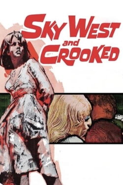 Sky West and Crooked (1966) Sky West and Crooked (1966)