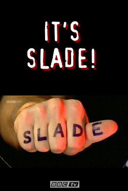 Slade: It's Slade (1999) Slade: It's Slade (1999)