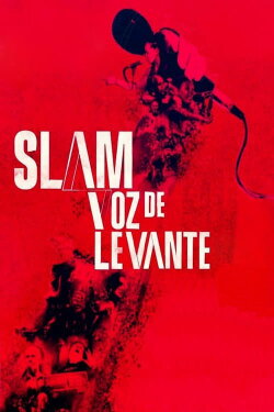 SLAM: Voz de Levante (2017) SLAM: Voz de Levante (2017)