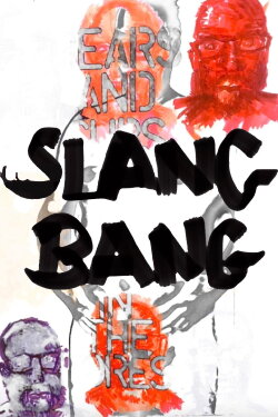 SlangBang (2023)